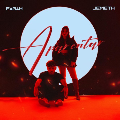 APARENTAR ft. Jemeth | Boomplay Music