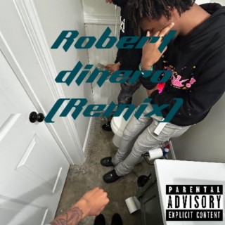 robert dinero (remix)