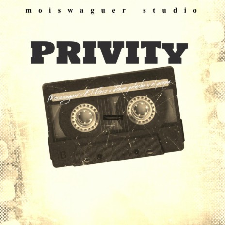 PRIVITY ft. El Freco Rd, El Peluche & El Prepu | Boomplay Music