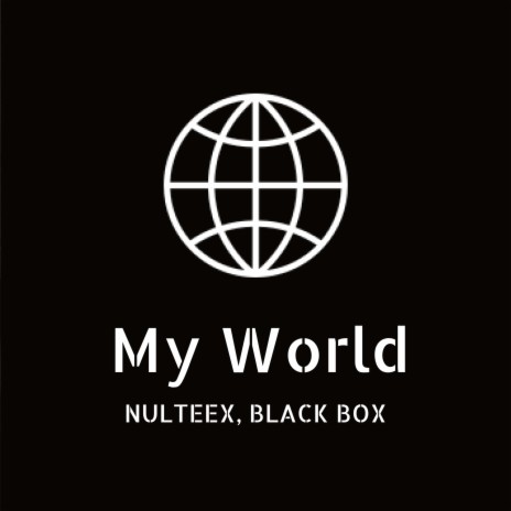 My World ft. Nulteex | Boomplay Music
