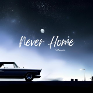 Never Home