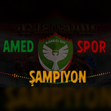 amed spor şampiyon | Boomplay Music