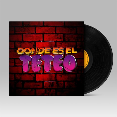 Donde es el Teteo ft. Willy Apocalipzzy, Broken Street & ADN Positivo | Boomplay Music