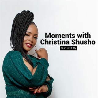 Moments with Christina Shusho