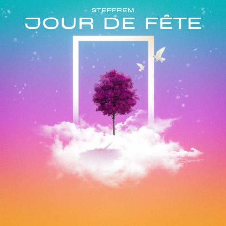 Jour De Fête | Boomplay Music