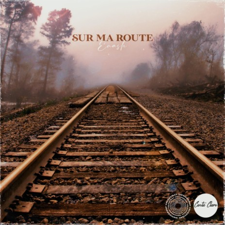 Sur Ma Route | Boomplay Music