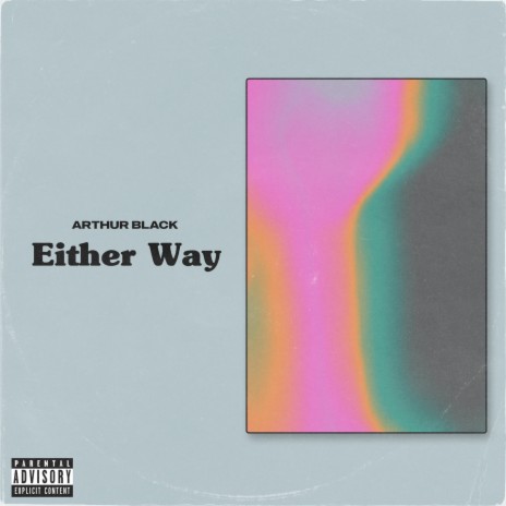 Either Way | Boomplay Music