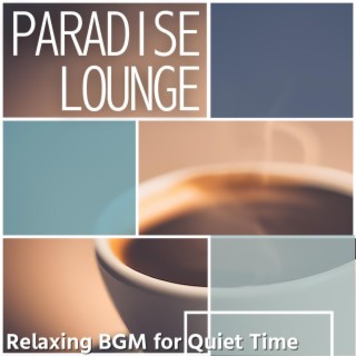 Relaxing Bgm for Quiet Time