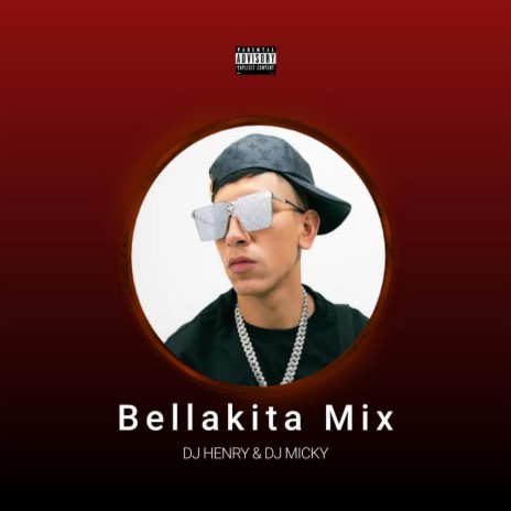 Bellakita Mix ft. DJ Henry | Boomplay Music