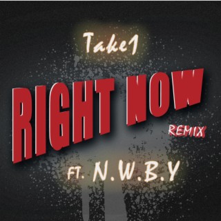 Right Now (Remix)