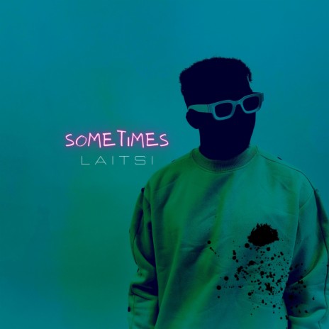 SOMETIMES | Boomplay Music