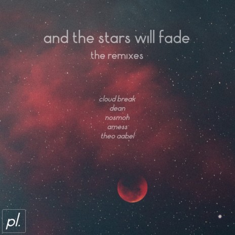 And The Stars Will Fade (Nadav Cohen Remix) ft. Nadav Cohen