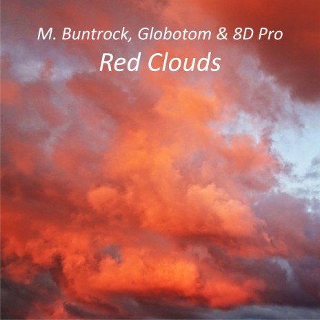 Red Clouds (Brook Version) ft. Globotom & 8D Pro