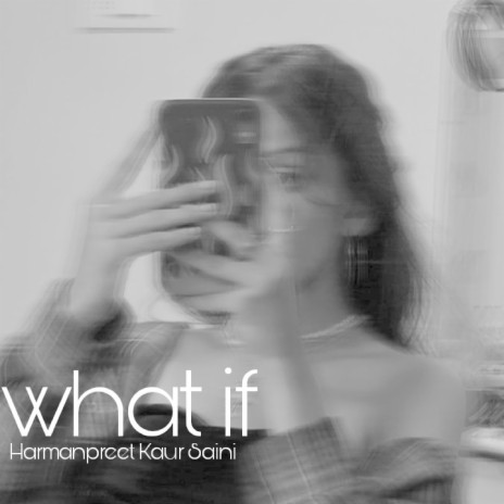 What If | Boomplay Music