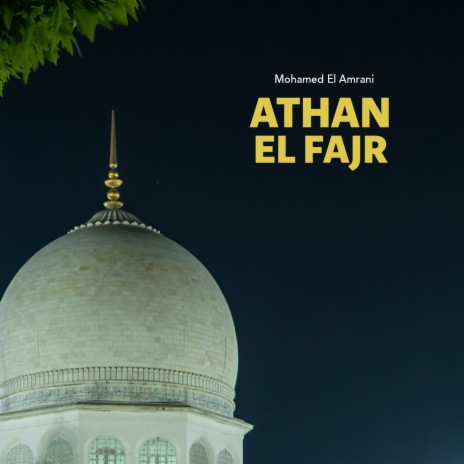 Athan El Fajr | Boomplay Music