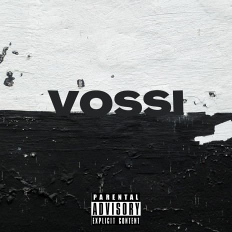 Vossi | Boomplay Music
