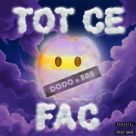 TOT CE FAC ft. BrB | Boomplay Music