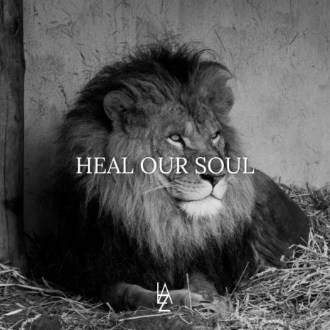 Heal Our Soul