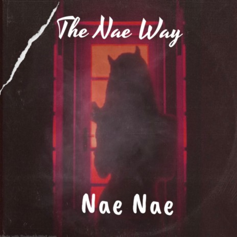 The Nae Way | Boomplay Music