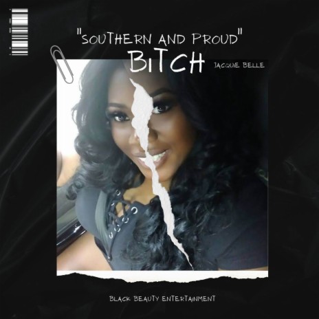 Southern And Proud Bitch | Boomplay Music