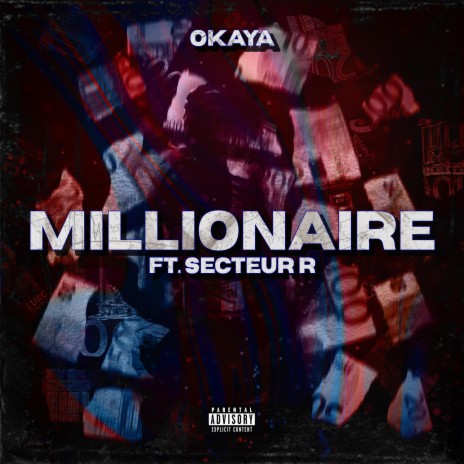 Millionaire ft. Secteur R | Boomplay Music