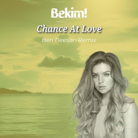Chance At Love (Ben Neeson Radio Edit) | Boomplay Music