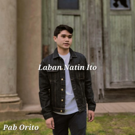 Laban Natin Ito | Boomplay Music