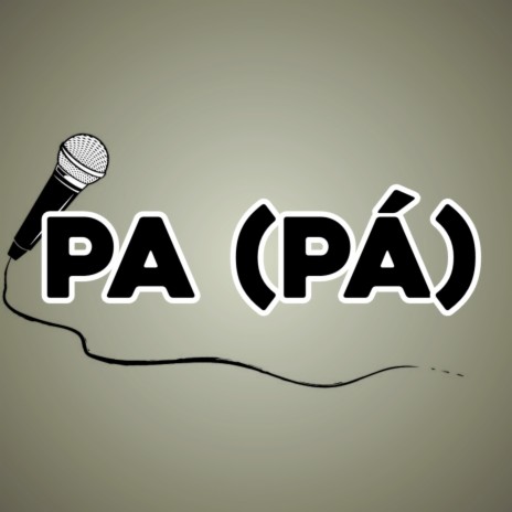Pa (Pá) | Boomplay Music