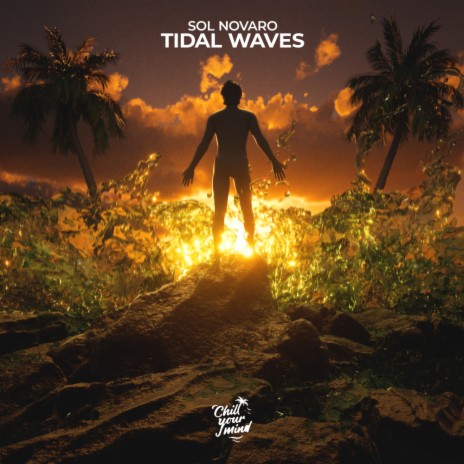 Tidal Waves | Boomplay Music