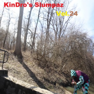 KinDro's Slumpaz Vol. 24