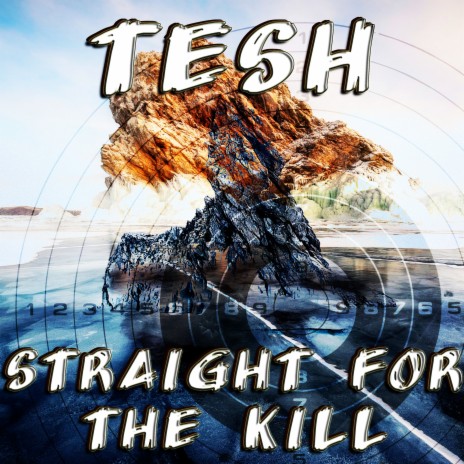 Straight for the Kill | Boomplay Music