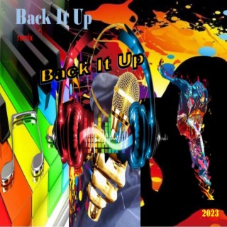 Back It Up (remix) 2023