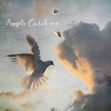 Angels Catch Me ft. AZ