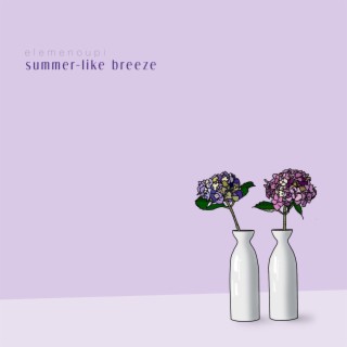 summer-like breeze