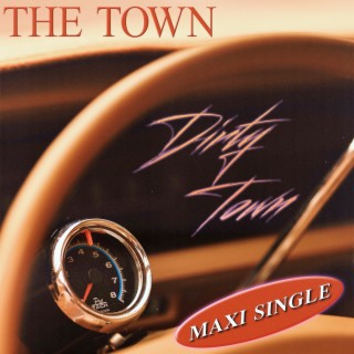 Dirty Town (Maxi Single)