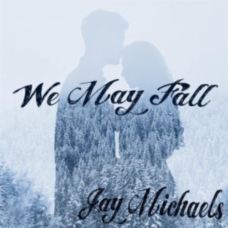 We May Fall (Acoustic)