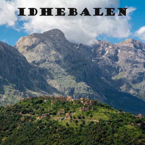 Idhebalen fete kabyle | Boomplay Music