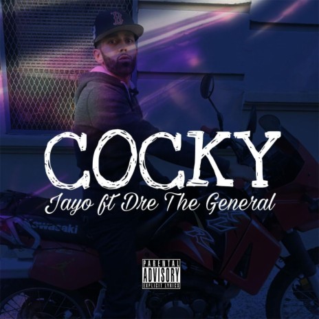 Cocky ft. Dre the General