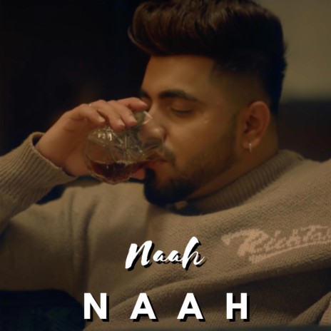 Naah Naah ft. Suyash | Boomplay Music