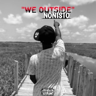 We Outside lyrics | Boomplay Music