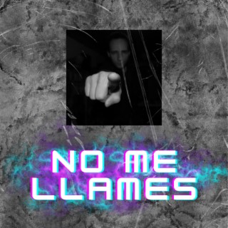 No Me Llames