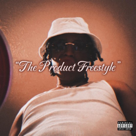 The Product Freestyle | Boomplay Music