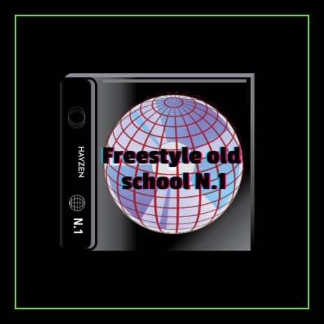 Freestyle Old school N.1 | Boomplay Music