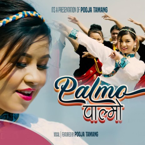 Palmo ft. Pooja Tamang | Boomplay Music