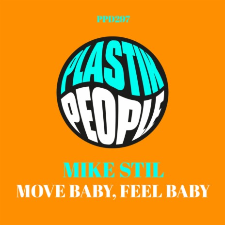 Move Baby, Feel Baby (Instrumental Mix) | Boomplay Music