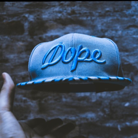 I'm Dope | Boomplay Music