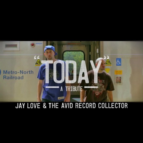 Today (A Tribute) ft. The Avid Record Collector | Boomplay Music