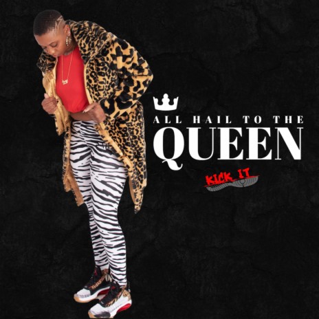 All Hail To The Queen | Boomplay Music