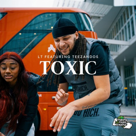 Toxic ft. TeeZandos | Boomplay Music
