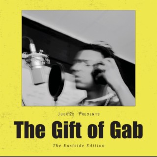 The Gift Of Gab